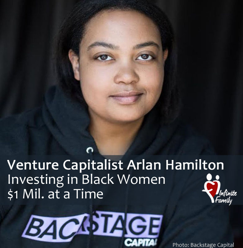 Arlan Hamilton Venture Capitalist Investing In Black Women 1 Mil At 